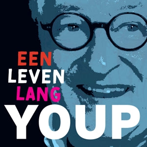 Youp Van 'T Hek – Een Leven Lang Youp (LP)