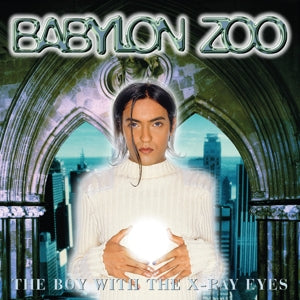 Babylon Zoo – The Boy With the X-Ray Eyes (LP)