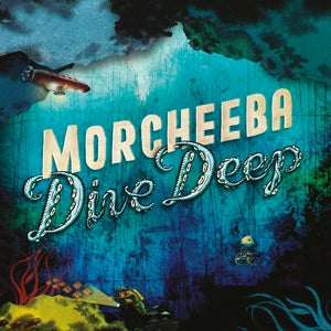 Morcheeba – Dive Deep (LP)
