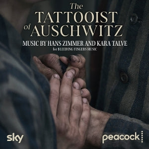 Hans Zimmer & Kara Talve – The Tattooist of Auschwitz (LP)