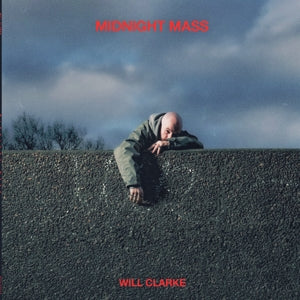 Will Clarke – Midnight Mass (LP)