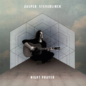 Jasper Steverlinck – Night Prayer (LP)