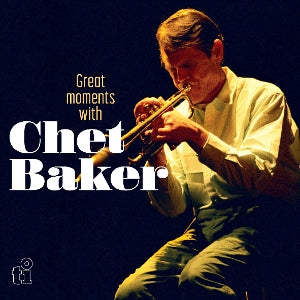 Chet Baker – Great Moments With (LP)