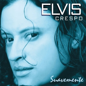 Elvis Crespo – Suavemente (LP)
