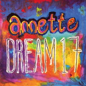 Annette – Dream 17 (12in)