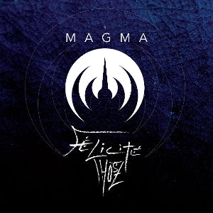 Magma – Felicite Thosz (LP)