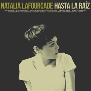 Natalia Lafourcade – Hasta La Raiz (LP)