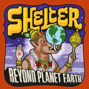 Shelter – Beyond Planet Earth (LP)