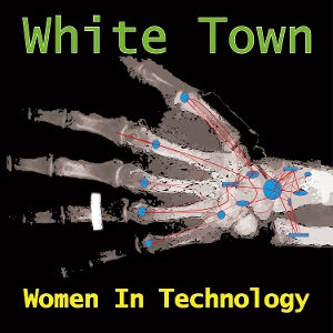 White Town – Women In Technology (LP)