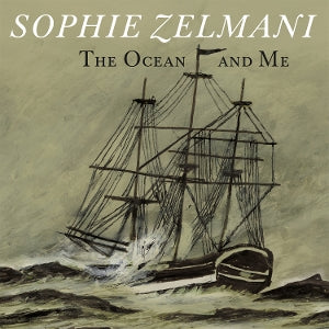 Sophie Zelmani – The Ocean and Me (LP)