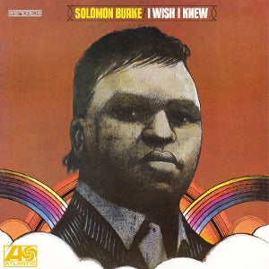 Solomon Burke – I Wish I Knew (LP)