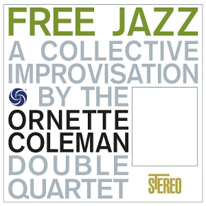 Ornette Coleman Double Quartet – Free Jazz (LP)