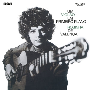 Rosinha De Valença – Um Violao Em Primeiro Plano (LP)