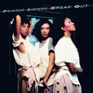Pointer Sisters – Break Out (LP)