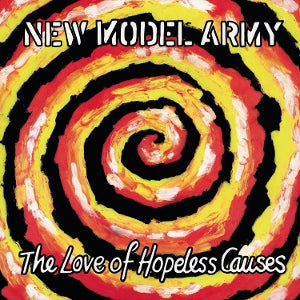 New Model Army – The Love of Hopeless Causes (LP)