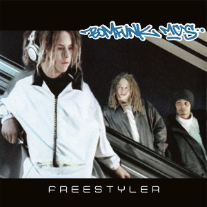 Bomfunk Mc's – Freestyler (12in)