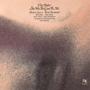 Chet Baker – She Was Too Good To Me (LP)