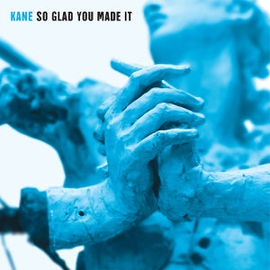Kane – So Glad You Made It (LP)