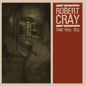 Robert Cray Band – Time Will Tell (LP)