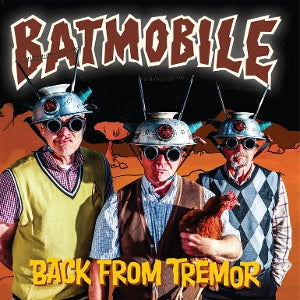 Batmobile – Back From Tremor (LP)