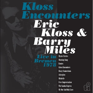 Eric Kloss & Barry Miles – Kloss Encounters (Live In Bremen '78) (LP)