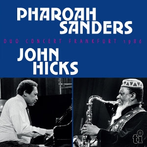 Pharoah Sanders & John Hicks – Duo Concert Frankfurt 1986 (LP)