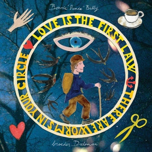 Bonnie Prince Billy & Broeder Dieleman – Love is the First Law / There Are Worms In Your Circle (12in)