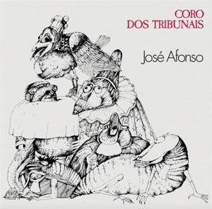 Jose Afonso – Coro Dos Tribunais (LP)