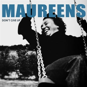 Maureens – Don't Give Up (LP)