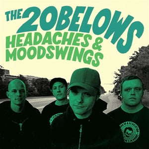 The 20 Belows – Headaches and Moodswings (LP)