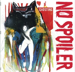 No Spoiler – Ghosting (LP)