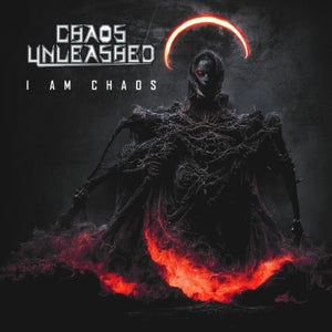 Chaos Unleashed – I Am Chaos (LP)