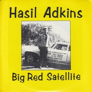 Hasil Adkins – Big Red Satellite (12in)
