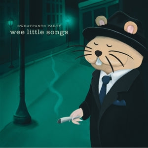Sweatpants Party – Wee Little Songs (LP)