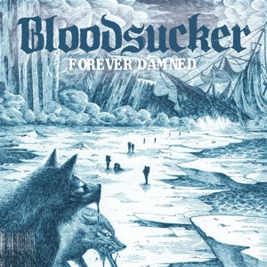 Bloodsucker – Forever Damned (LP)