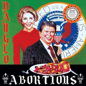Dayglo Abortions – Feed Us a Fetus (LP)