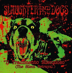 Slaughter & the Dogs – The Silent Betrayal (LP)