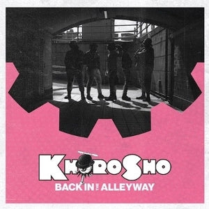 Khoro Sho – Back In the Alleyway (LP)