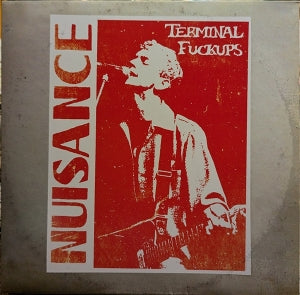 Nuisance – Terminal Fuckups (LP)