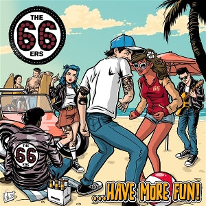 66ers – Have More Fun (LP)
