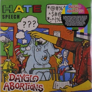 Dayglo Abortions – Hate Speech (LP)