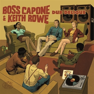 Keith Rowe & Boss Capone – Dub Delique (LP)