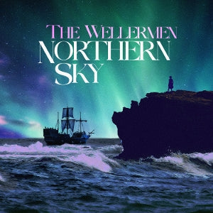 Wellermen – Northern Sky (LP)