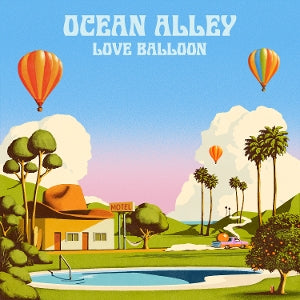 Ocean Alley – Love Balloon (LP)