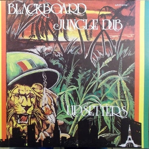 Lee 'Scratch' Perry & the Upsetters – Blackboard Jungle Dub (LP)