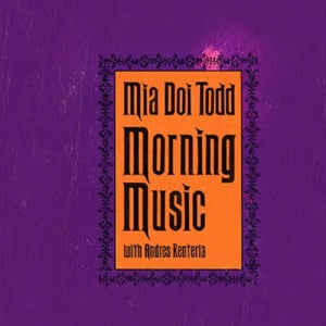 Mia Doi Todd – Morning Music (LP)