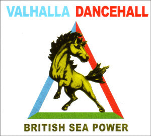 British Sea Power – Valhalla Dancehall (LP)