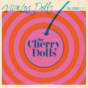 Cherry Dolls – Viva Los Dolls (LP)