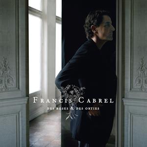 Francis Cabrel – Des Roses Et Des Orties (LP)