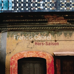 Francis Cabrel – Hors Saison (LP)